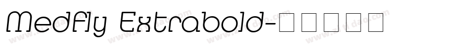 Medfly Extrabold字体转换